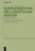 Supplementum Hellenisticum Novum : Volume I: Auctores