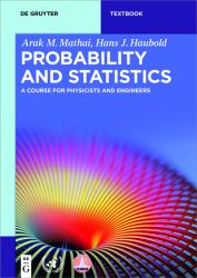 Probability and Statistics : A Course for Physicists and Engineers