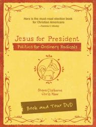 Jesus for President Pack : Politics for Ordinary Radicals