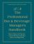 The Professional Bar and Beverage Manager's Handbook : How to Open and Operate a Financially Successful Bar, Tavern, and Nightclub