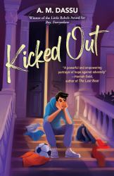 Kicked Out! : A Boy, Everywhere Story