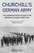 Churchill's German Army : The Germans Who Fought for Britain in Ww2