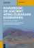 Handbook of Ancient Afro-Eurasian Economies : Volume 3: Frontier-Zone Processes and Transimperial Exchange