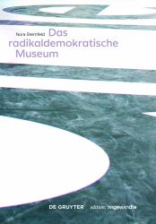 Das Radikaldemokratische Museum