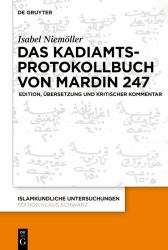 Das Kadiamtsprotokollbuch Von Mardin 247 : Edition, Übersetzung und Kritischer Kommentar