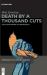 Death by a Thousand Cuts : The Slow Demise of Democracy