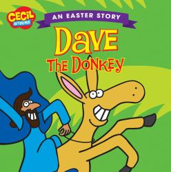 Dave the Donkey : An Easter Story