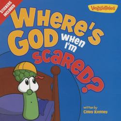 Where's God When I'm Scared?