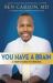 You Have a Brain : A Teen's Guide to Think Big