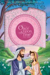 NIRV Once upon a Time Holy Bible