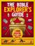 The Bible Explorer's Guide : 1,000 Amazing Facts and Photos