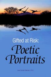 Gifted at Risk : Poetic Portraits