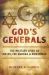 God's Generals : The Military Lives of Moses, the Buddha, and Muhammad