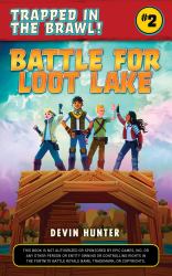 Battle for Loot Lake