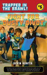 Fight for Dusty Divot