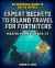 Expert Secrets to Island Travel for Fortniters : An Unofficial Guide to Battle Royale