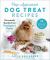 Pup-Approved Dog Treat Recipes : 80 Homemade Goodies from Paddington's Pantry