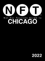 Not for Tourists Guide to Chicago 2022
