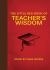 The Little Red Book of Teacher's Wisdom