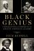 Black Genius : Inspirational Portraits of African-American Leaders