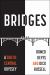 Bridges : A South-Central Odyssey