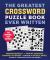 The Greatest Crossword Puzzle Book Ever Written : The Original 1924 Edition
