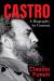 Castro : A Biography by Consent