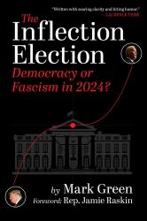 The Inflection Election : Democracy or Fascism In 2024?