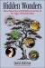 Hidden Wonders : New Species and Rediscoveries in an Age of Extinction
