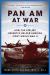 Pan Am at War : How the Airline Secretly Helped America Fight World War II