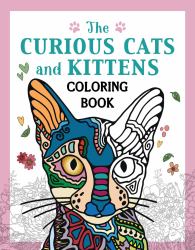 The Curious Cats and Kittens Coloring Book