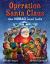 Operation Santa Claus : How NORAD Saved Santa