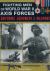 Fighting Men of World War II - Axis Forces : Uniforms, Equipment, and Weapons