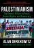 Palestinianism : The Newest Attack on Peace, Human Rights, and Democracy
