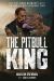 The Pit Bull King : Building Dark Dynasty with the World's Most Legendary Dogs