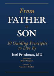 From Father to Son : 10 Guiding Principles to Live By