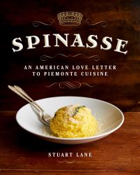 Spinasse : An American Love Letter to Piemonte Cuisine