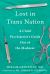 Lost in Trans Nation : A Child Psychiatrist's Guide Out of the Madness Lost in Trans Nation : A Child Psychiatrist's Guide Out of the Madness