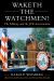Waketh the Watchman? : The Military and the JFK Assassination