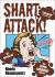 Shart Attack