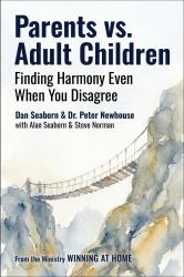 Parents vs. Adult Children : Finding Harmony Even When You Disagree