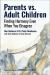 Parents vs. Adult Children : Finding Harmony Even When You Disagree