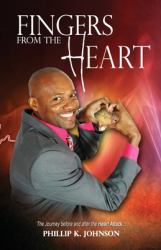 Fingers from the Heart : The Journey Before and after the Heart Attack