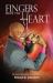 Fingers from the Heart : The Journey Before and after the Heart Attack
