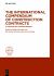 The International Compendium of Construction Contracts : A Country by Chapter Review