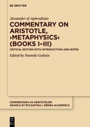 Commentary on Aristotle, Metaphysics : Critical Edition with Introduction and Notes