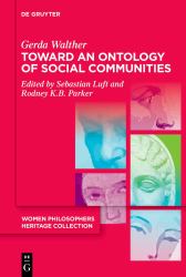 Toward an Ontology of Social Communities : With an Appendix on the Phenomenology of Social Communities