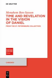 Time and Revelation in the Vision of Daniel : From the St. Petersburg Collection