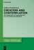Creation and Contemplation : The Cosmology of the Qur'ān and Its Late Antique Background