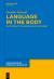Language in the Body : Multimodality in Grammar and Discourse